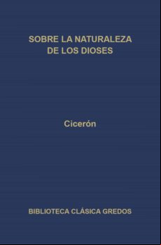 Sobre La Naturaleza De Los Dioses (ebook)