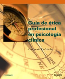 Guía De Ética Profesional En Psicología Clínica (ebook)