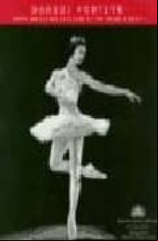 Margot Fonteyn: Prima Ballerina Assoluta Of The Royal Ballet