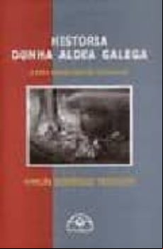 Historia Dunha Aldea Galega: Coas Mans Encol Do Lume