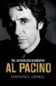 Al Pacino: The Autorized Biography