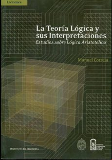 La Teoría Lógica Y Sus Interpretaciones (ebook)