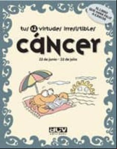 Cancer Tus 12 Virtudes Irresistibles