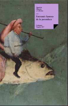 Entremés Famoso De La Perendeca (ebook)
