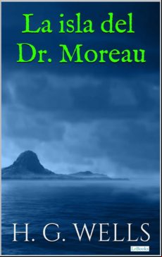 La Isla Del Dr. Moreau (ebook)