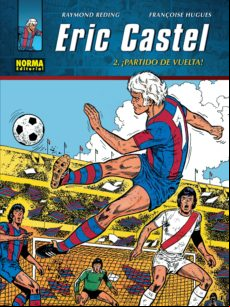 Eric Castel 2: ¡partido De Vuelta! (ebook)
