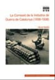 La Comissio De La Industria De Guerra De Catalunya
