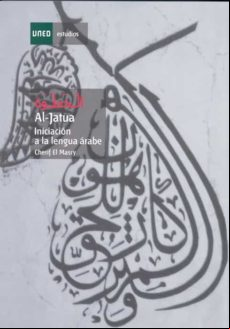 Al-jatua: Iniciacion A La Lengua Arabe