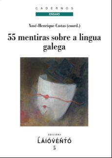 55 Mentiras Sobre A Lingua Galega (ebook)