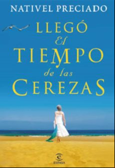 Llegó El Tiempo De Las Cerezas (ebook)