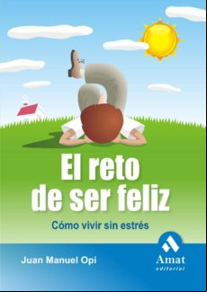 El Reto De Ser Feliz (ebook)