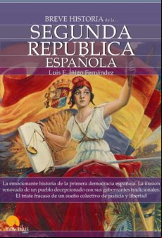 Breve Historia De La Segunda República Española (ebook)