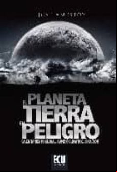 El Planeta Tierra En Peligro (ebook)