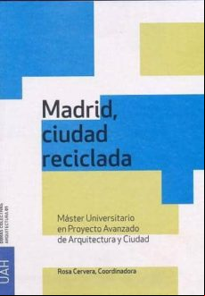 Madrid Ciudad Reciclada (ebook)