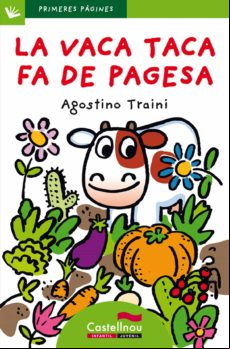 La Vaca Taca Fa De Pagesa (lletra De Pal)