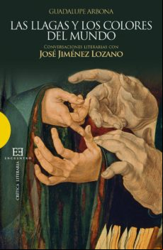 Las Llagas Y Los Colores Del Mundo (ebook)