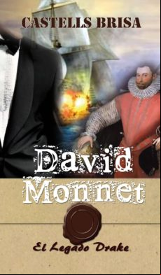 David Monnet Y El Legado Drake (ebook)