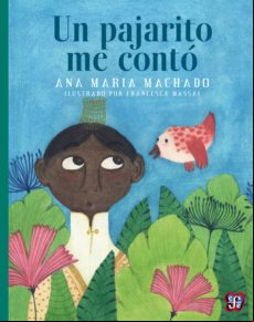 Un Pajarito Me Contó (ebook)
