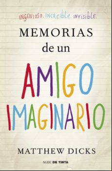 Memorias De Un Amigo Imaginario (ebook)
