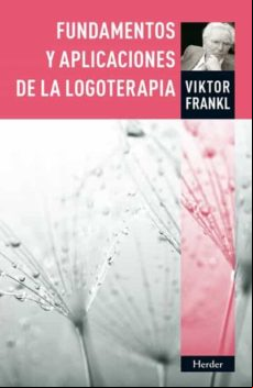 Fundamentos Y Aplicaciones De La Logoterapia (ebook)