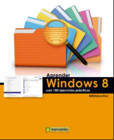 Aprender Windows 8 Con 100 Ejercicios Prácticos (ebook)