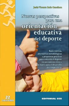 Nuevas Perspectivas Para Una Orientación Educativa Del Deporte (ebook)