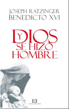 Y Dios Se Hizo Hombre (ebook)