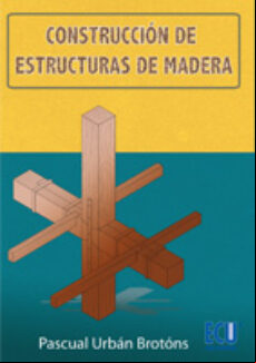 Construcción De Estructuras De Madera (ebook)