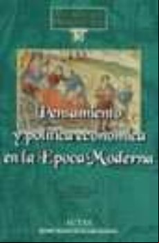 Pensamiento Y Politica Economica En La Epoca Moderna