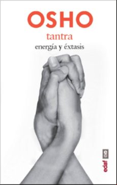 Tantra. Energía Y Éxtasis (ebook)