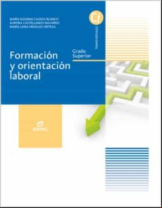 Formación Y Orientación Laboral (grado Superior) (ebook)