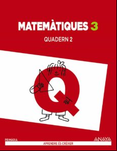 Matemàtiques 3. Quadern 2. Segundo Ciclo