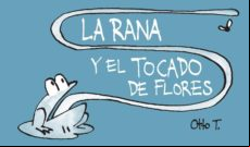 La Rana Y El Tocado De Flores
