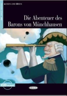 Die Abenteuer Des Barons Von Münchhausen. Buch+cd