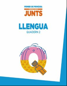 Aprendre És Créixer Junts. Quadern De Llengua 2. 1º Primer Ciclo
