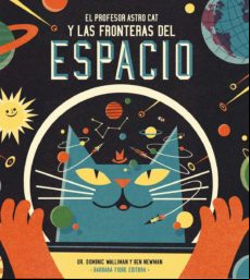 El Profesor Astro Cat Y Las Fronteras Del Espacio