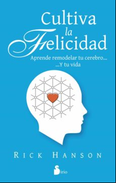 Cultiva La Felicidad (ebook)