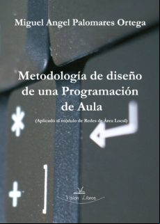 Metodología De Diseño De Una Programación De Aula (ebook)