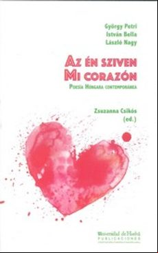 Mi Corazón Poesía Húngara Contemporánea