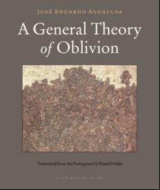 A General Theory Of Oblivion (impac Dublin Literary Award 2017)