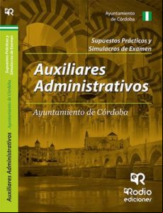 Auxiliar istrativo Del Ayuntamiento De Cordoba. Supuestos Practic