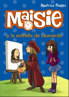 Maisie Y La Estrella De Leonardo (ebook)