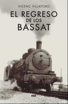 El Regreso De Los Bassat (ebook)