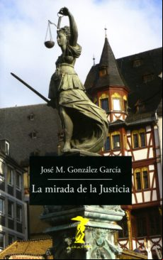 La Mirada De La Justicia (ebook)