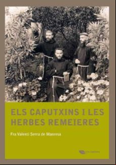 Els Caputxins I Les Herbes Remeieres (ebook)