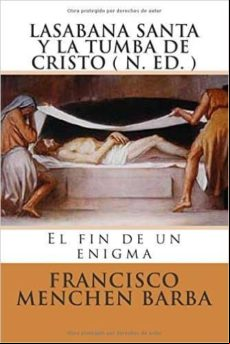 La Sabana Santa Y La Tumba De Cristo (ebook)