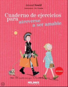 Cuaderno De Ejercicicos Para Atreverse A Ser Amable