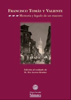 FRANCISCO TOMÁS Y VALIENTE Y LA HISTORIA DEL DERECHO PROCESAL EBOOK