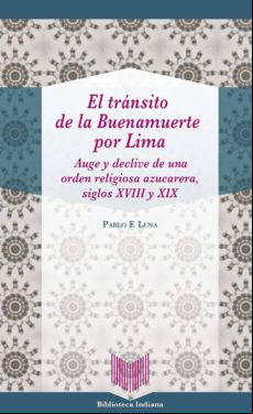 El Tránsito De La Buenamuerte Por Lima (ebook)