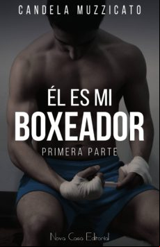 Él Es Mi Boxeador (ebook)